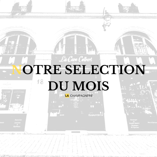Notre slection du mois La Champagnerie